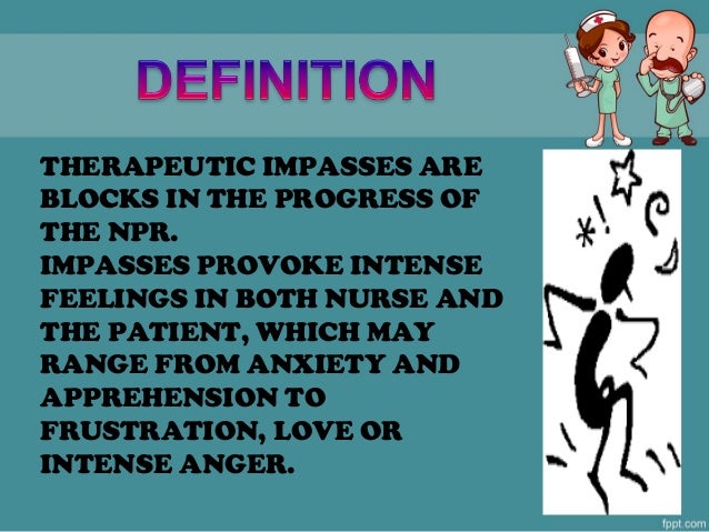 Therapeutic Impasses Ppt