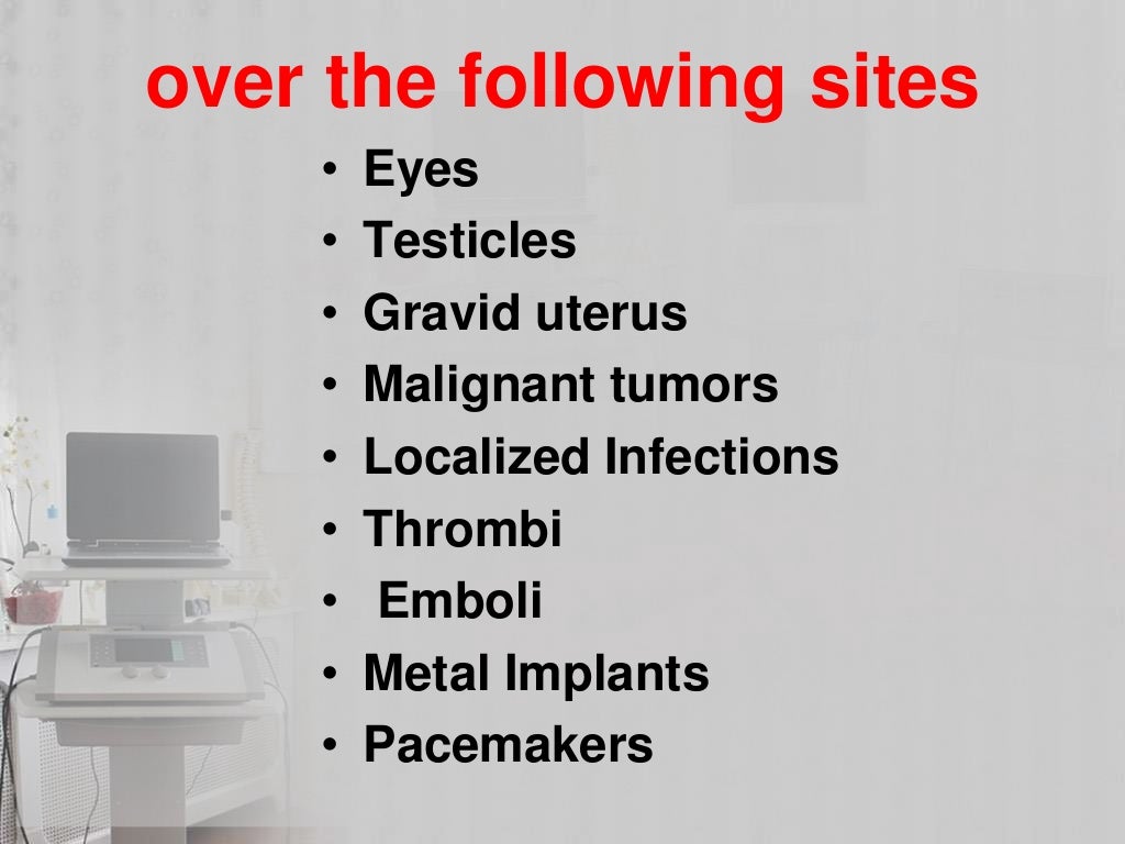 Therapeutic ultrasound contraindications