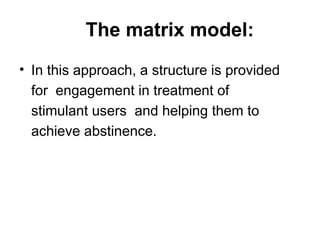 Therapies in substance abuse disorder-converted.pptx