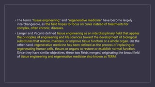 Past, Present And Future Of Regenerative Tissue Engineering | PPTX ...