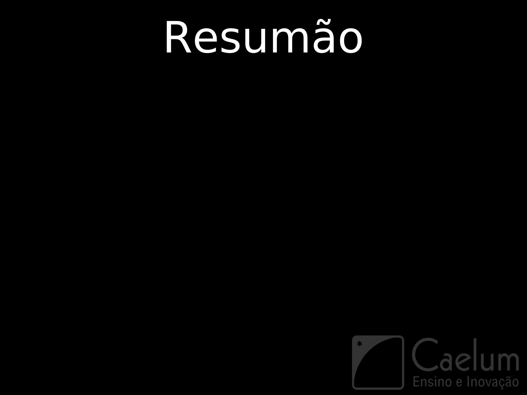 Resumão
 