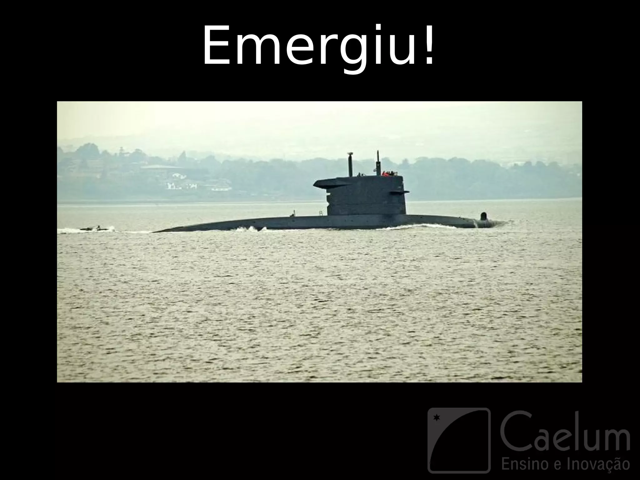 Emergiu!
 
