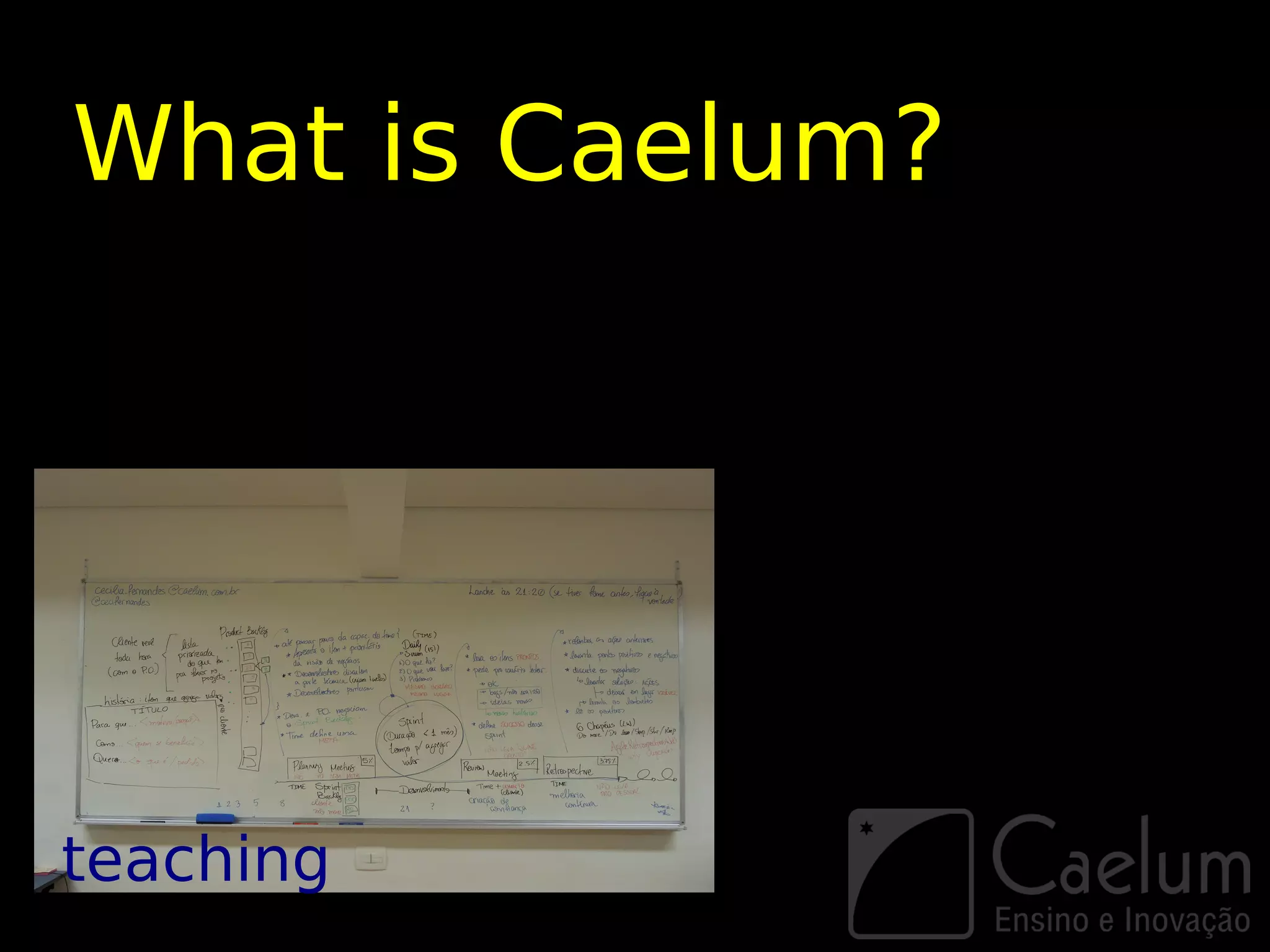 What is Caelum?




teaching
 