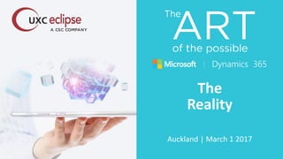 The
Reality
Auckland | March 1 2017
 