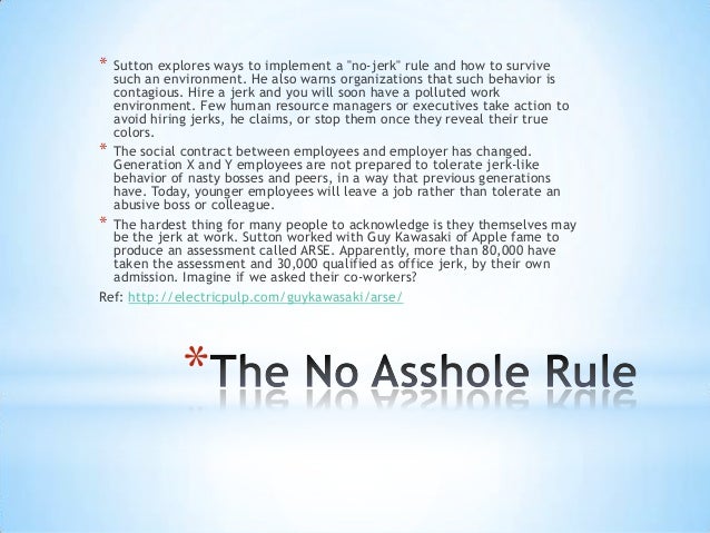 The No Ass Hole Rule 55