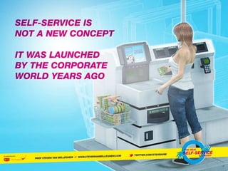 The Self Service Economy