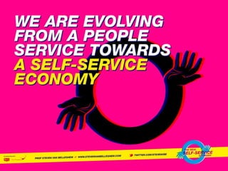 The Self Service Economy