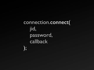 The connection callback
 