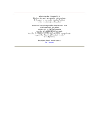 Copyright - Zac Poonen (1995) 
This book has been copyrighted to prevent misuse. 
It should not be reprinted or translated without 
written permission from the author. 
Permission is however given for any part of this book 
to be downloaded and printed 
provided it is for FREE distribution, 
provided NO ALTERATIONS are made, 
provided the AUTHOR'S NAME AND ADDRESS are mentioned, 
and provided this copyright notice is included 
in each printout. 
For further details, please contact: 
The Publisher 
