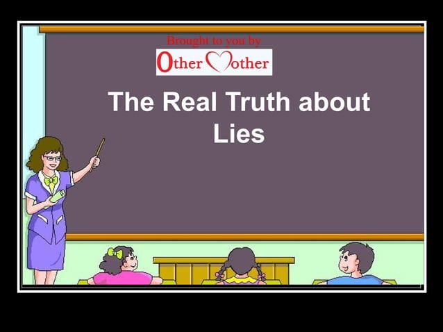 The real truth about lies | PPT
