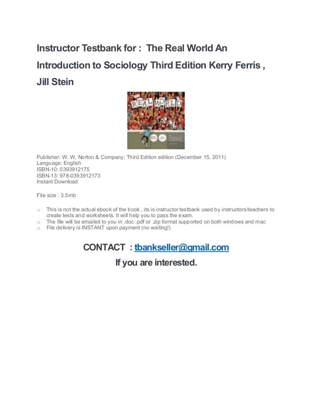 The real world an introduction to sociology third edition kerry ferris , jill stein testbank
