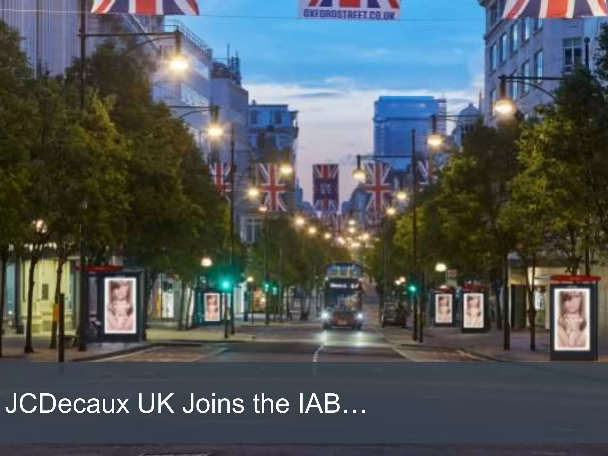 JCDecaux UK Joins the IAB…
 