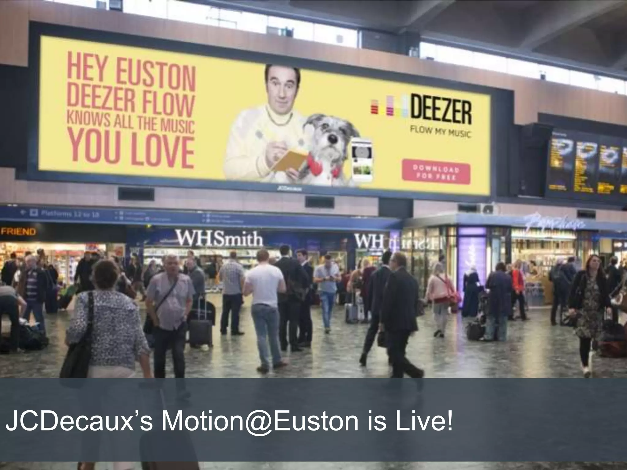 JCDecaux’s Motion@Euston is Live!
 