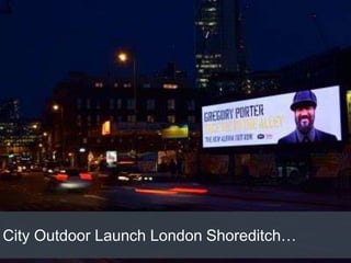 City Outdoor Launch London Shoreditch…
 