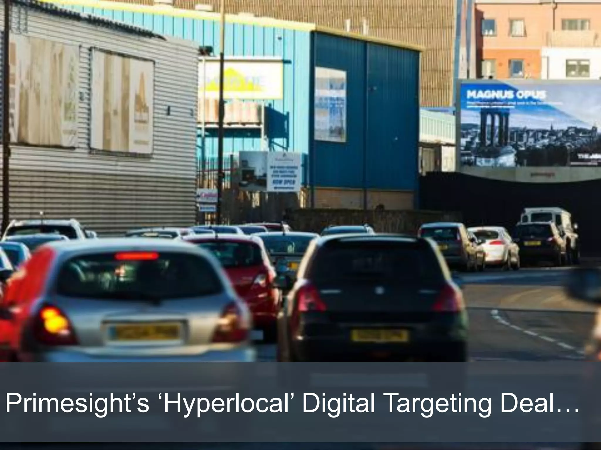 Primesight’s ‘Hyperlocal’ Digital Targeting Deal…
 