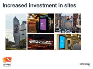 Increased investment in sites
+0%
 