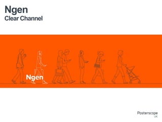 Clear Channel
Ngen
 