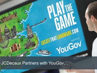 JCDecaux Partners with YouGov…
 