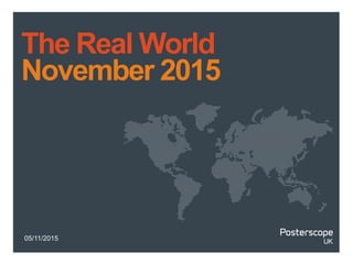 05/11/2015
The Real World
November 2015
 