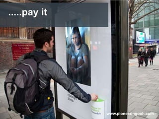 .....pay it




10/9/2012     www.pioneeringooh.com
 