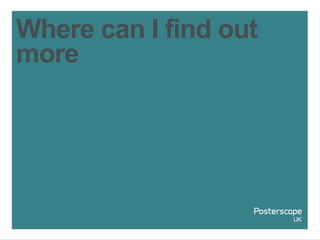 Where can I find out
more
 