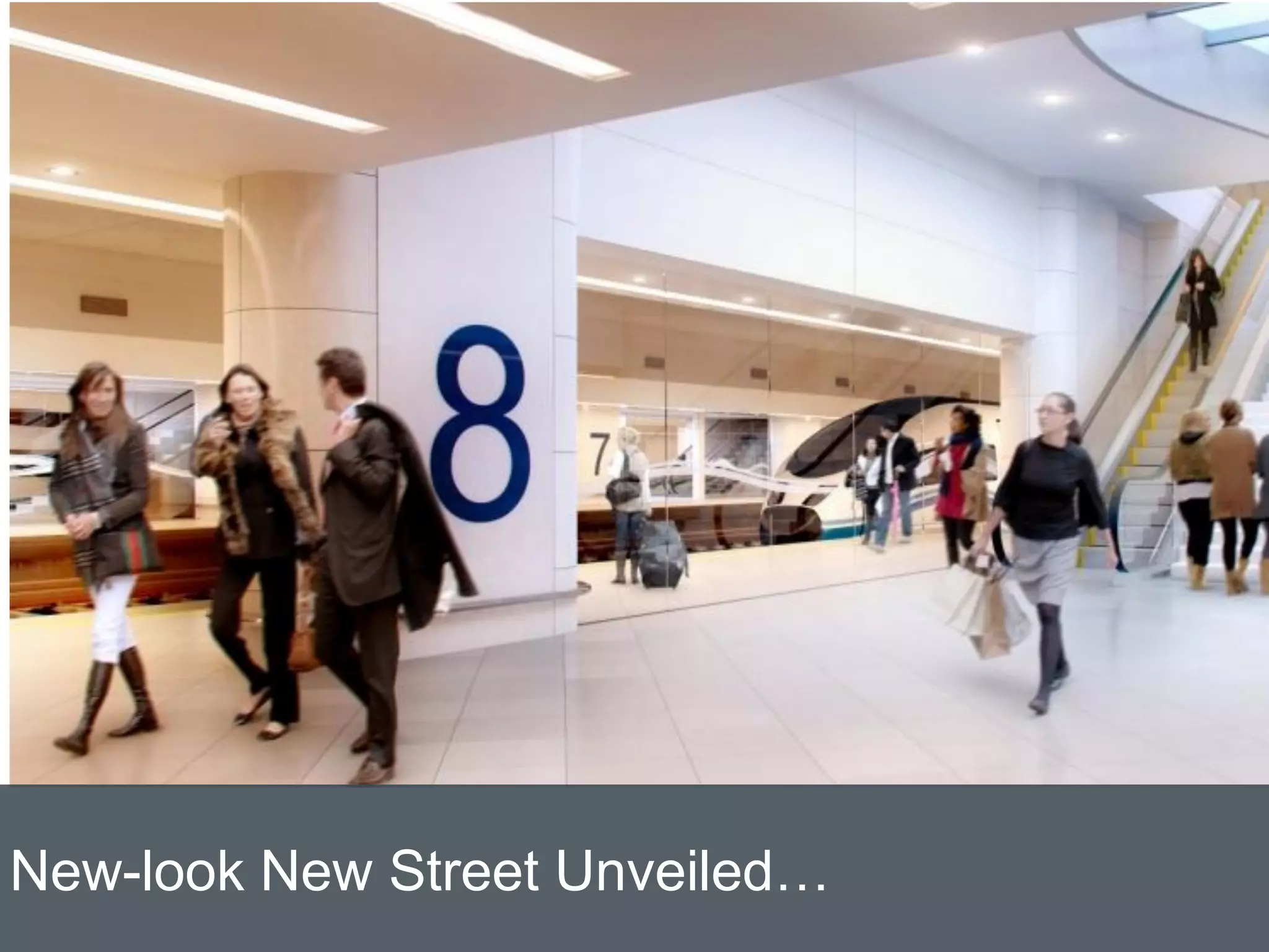 New-look New Street Unveiled…
 