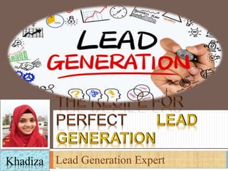 Lead Generation ExpertKhadiza
 