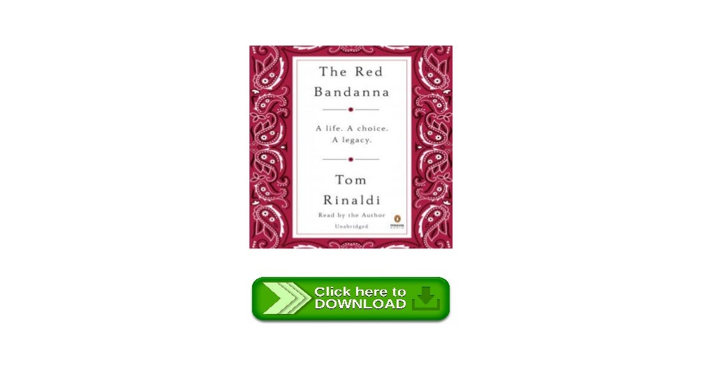 The Red Bandanna A Life. A Choice. A Legacy. audio books free full le…