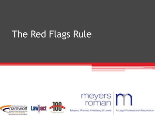 The Red Flags Rule  Your Guide to Compliance 