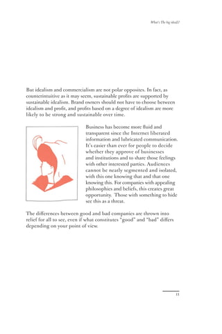 What’s The big ideaL?