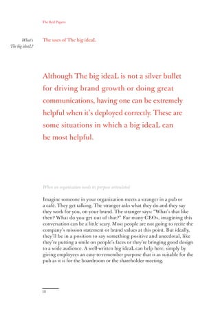 What’s The big ideaL?