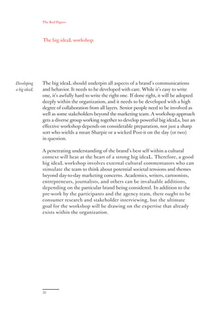 What’s The big ideaL?