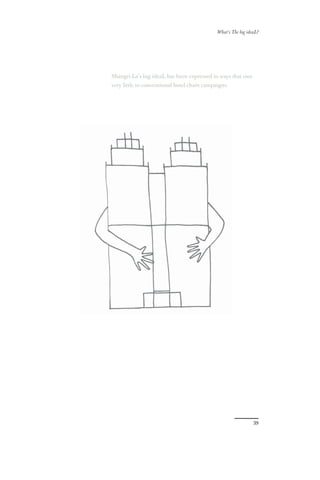 What’s The big ideaL?