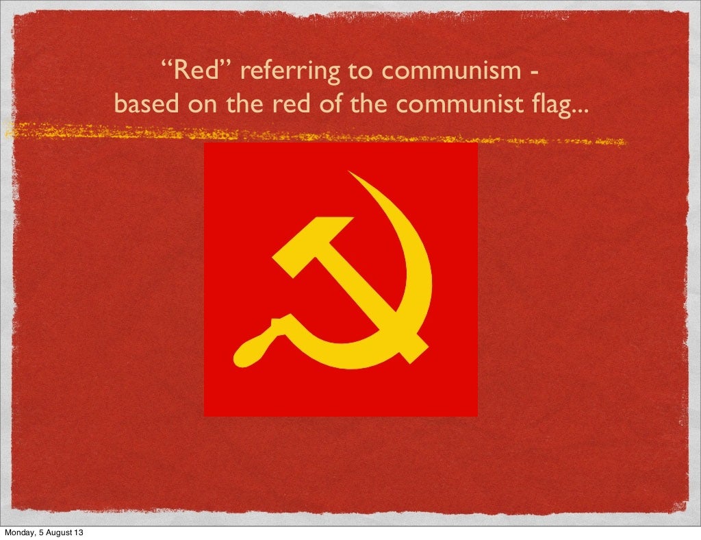 The red scare