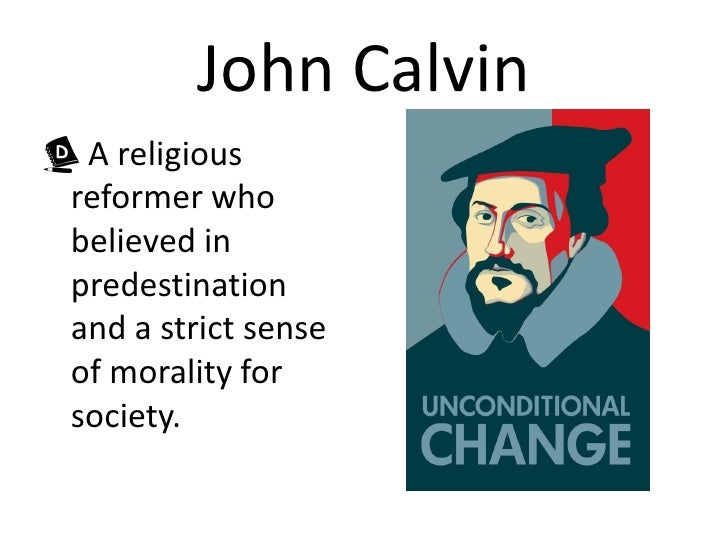 The Reformation Vocab John Calvin Predestination