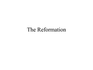 The Reformation 