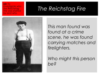 The Reichstag Fire & the Enabling Act | PPT