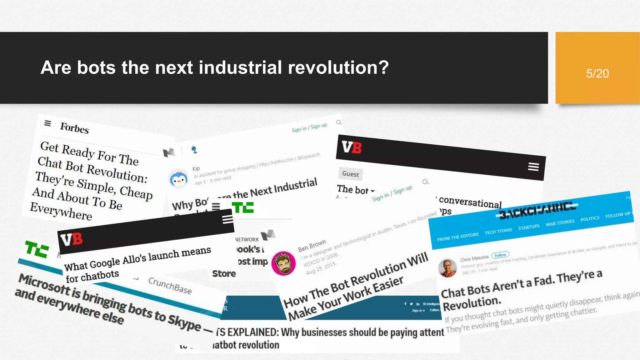Are bots the next industrial revolution? 5/20
 