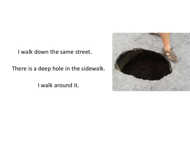 There is a hole in my side walk poem by portia nelson