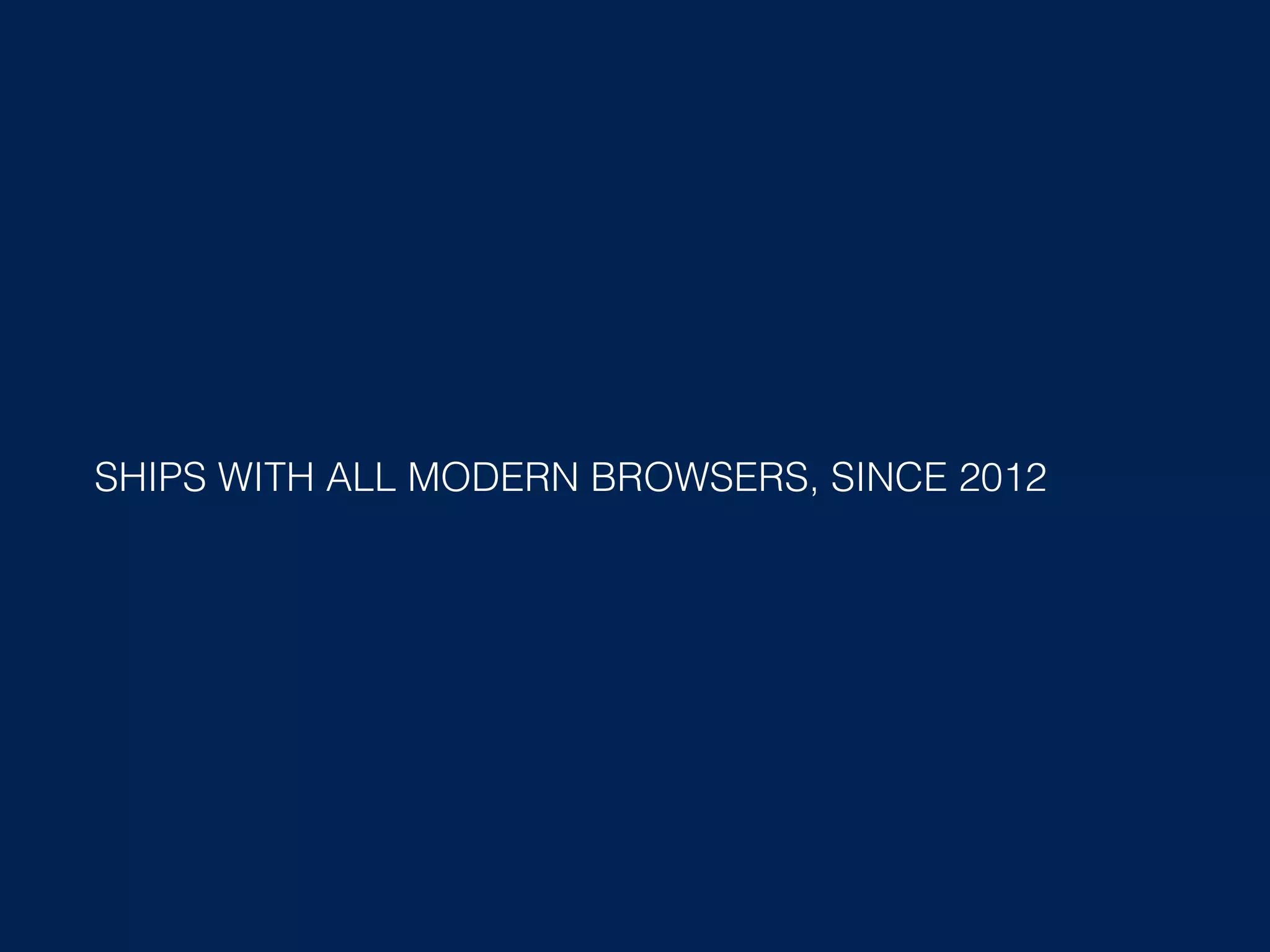 REFERENCE COUNTING SHIPS WITH ALL MODERN BROWSERS, SINCE 2012 