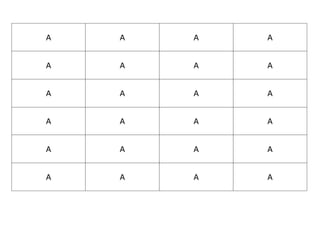 A A A A
A A A A
A A A A
A A A A
A A A A
A A A A
 