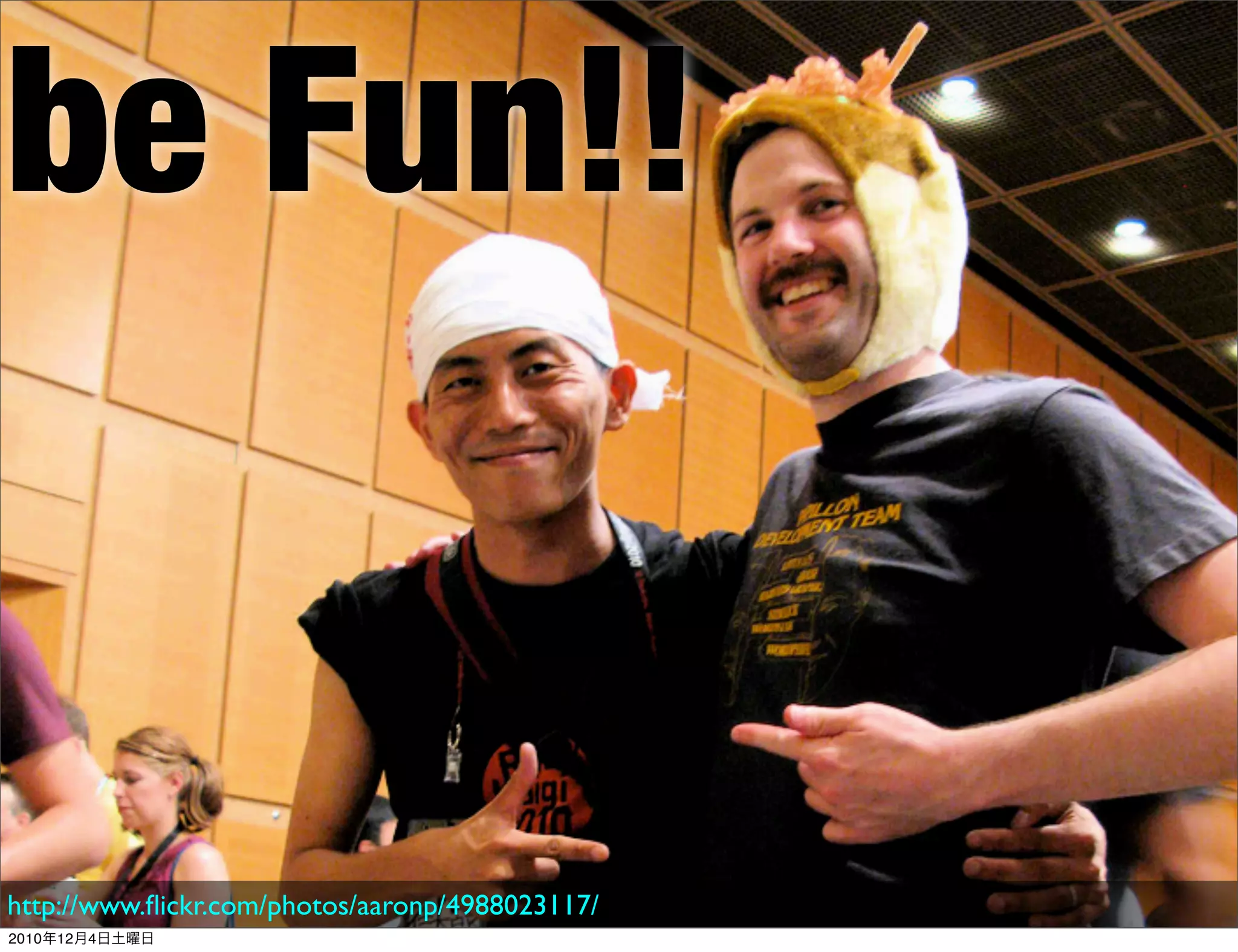 be Fun!!


http://www.ﬂickr.com/photos/aaronp/4988023117/
2010年12月4日土曜日
 