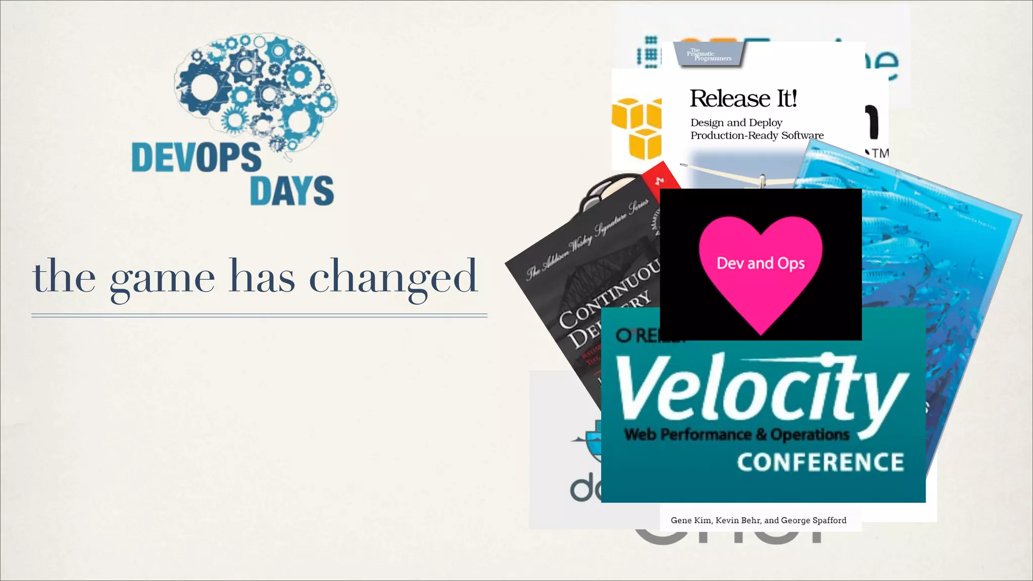 the game has changed
 