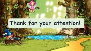 Thank for your attention! 
