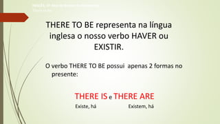 There is There are - Inglês Enem