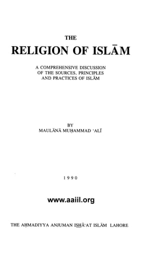 The Religion of Islam (1990 Edition) by Maulana Muhammad Ali