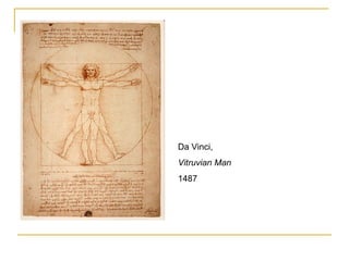 Da Vinci,  Vitruvian Man 1487 