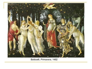 Botticelli,  Primavera,  1482 