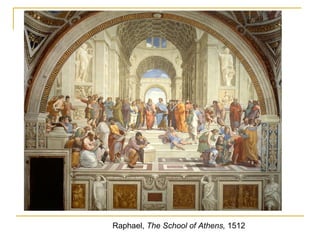 Raphael,  The School of Athens,  1512 