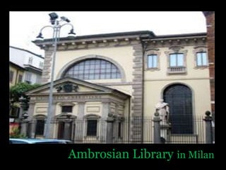 Ambrosian Libraryin Milan